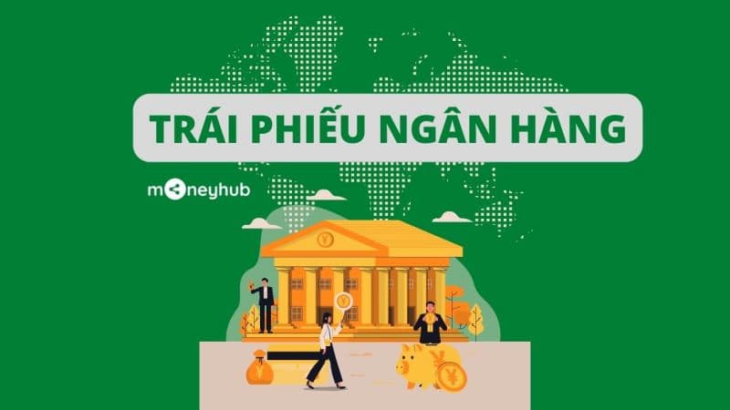   Trái phiếu ngân hàng